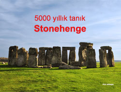 5000 yllk tank    Stonehenge ... Tiyatroterapi